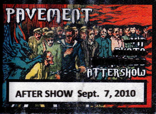 Pavement aftershow pass
