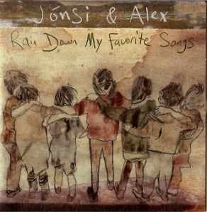 Jonsi & Alex Rain Down My Favorite Songs