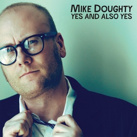 Yes and Also Yes, Mike Doughty
